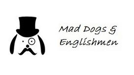 Mad Dogs & Englishmen